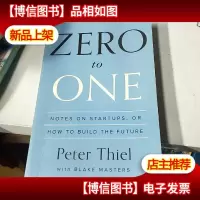 Zero to One:Notes on Startups, or How to Build the Future