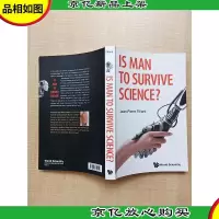 [外文原版]Is Man to Survive Science