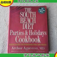 The South Beach Diet Parties and Holidays Cookbook: Healthy