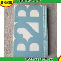 B2B Street Fighting: Next Generation Business to Business Ne