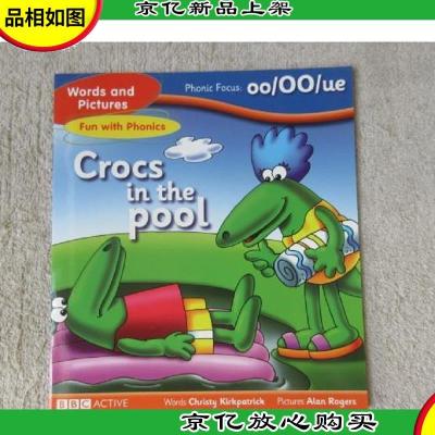 Crocs in the pool(Words and Pictures Fun with Phonics , Pho