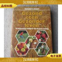Gezond eten, gezonder leven: de betrouwbare raadgever voor d