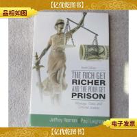 The Rich Get Richer and the Poor Get Prison: Ideology, Class