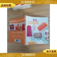 Ice Pops: Recipes for Fresh and 英文版