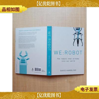 [外文原版]WE ROBOT The robots that already rule our world