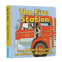 The Fire Station 蒙施爷爷英文原版绘本 Robert Munsch 幽默故事 图画书