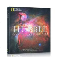 英文原版 美国国家地理 Hubble Imaging Space and Time 哈勃宇宙太空探索画册画集