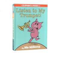 英文原版 Listen to My Trumpet! 儿童绘本 An Elephant and Piggie boo