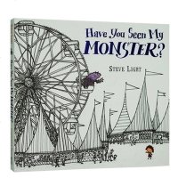 英文原版 Have You Seen My Monster? 你见过我的怪兽吗?名家史蒂夫·莱特 Steve Lig
