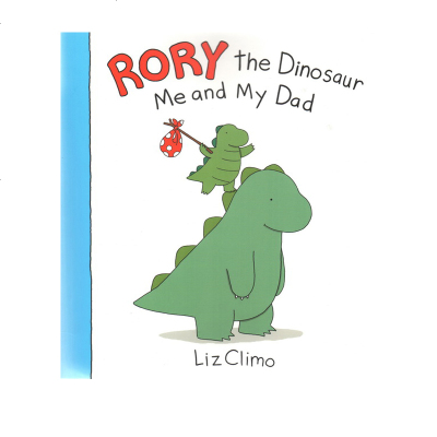 英文原版绘本 Rory the Dinosaur Me and My Dad 恐龙罗伊 我和爸爸儿童图画故事书 Li