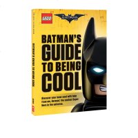 英文原版 LEGO BATMAN MOVIE: LEGO BATMAN GUIDE TO BEING COOL 乐高