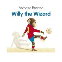 英文原版绘本 Willy The Wizard 魔术师威利 安东尼布朗 Anthony Browne 儿童低幼启蒙绘