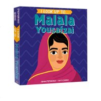 英文原版绘本 I Look Up To... Malala Yousafzai 纸板书 人物绘本 马拉拉.优素福.扎