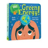 英文原版 Baby Loves Green Energy 萌萌的科学 绿色的能源幼儿 纸板书 儿童STEAM科学启蒙