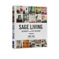 英文原版 Sage Living: Decorate for the Life You Want 精装 室内设计打造