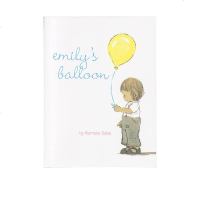 英文原版 Emily’s Balloon 埃米莉的气球 图画故事早教益智绘本
