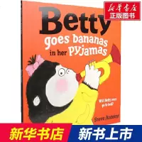 Betty Goes Bananas in her Pyjamas 贝蒂着急了——我还不想睡 Steve Anton