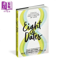 Eight Dates 英文原版 八次约会:关于爱情的重要谈话 John Gottman[中商原版]商贸