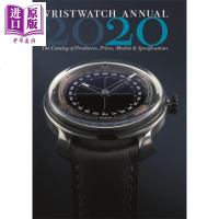 Wristwatch Annual 2020 英文原版 2020年腕表年鉴:手表收藏爱好者必备指南[中商原版]商贸