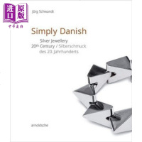 玉器与珠宝 简单的丹麦语:20世纪的银饰 新施万德的收藏 英文原版 Sim Danish[中商原版]商贸