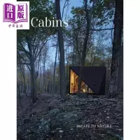 建筑设计 隐秘的时尚小木屋 英文原版 Cabins : Escape to Nature[中商原版]商贸