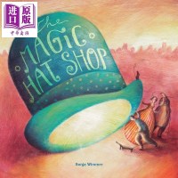 Sonja Wimmer:魔法帽子店 The Magic Hat Shop 童话故事 绘本故事书 保持自我 3~6岁