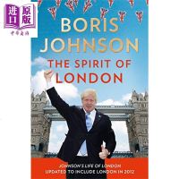 鲍里斯 约翰逊 伦敦精神 英文原版 The Spirit of London Boris Johnson 伦敦生活指