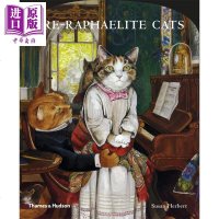 拉斐尔前派的猫 英文原版 Pre-Raphaelite Cats[中商原版]商贸