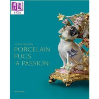 陶瓷哈巴狗收藏品 英文原版 Porcelain Pugs: A Passion[中商原版]商贸