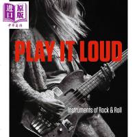 大声演奏-摇滚乐器 英文原版 Play It Loud - Instruments of Rock & Roll 音