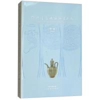 争奇斗艳的世界非物质文化遗产(彩图版)浙江龙泉青瓷 9787547916285 正版 杭州博物馆 上海书画出版社