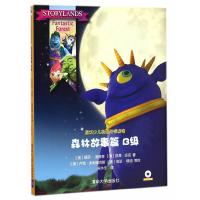 森林故事篇B级 9787302367833 正版 丽莎·汤普森,凯蒂·派克 等著,吴永生 等译 清华大学出版社