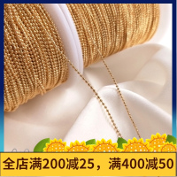 14K包金保色小金珠链圆珠链散装半成品链条diy项链锁骨链饰品材料