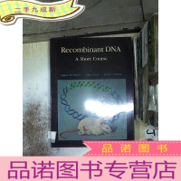 正 九成新Recombinant DNA: A Short Course /基因重组