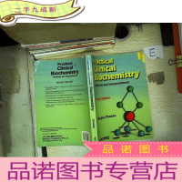 正 九成新Practical Clinical Biochemistry: Methods and Interpret