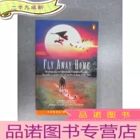 正 九成新英文书:FLY AWAY HOME: PATRICIA HERMES 32开41页
