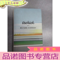 正 九成新外文书:Wolfgang Herrndorf : TSCHICK (Roman) 32开 254
