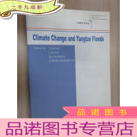 正 九成新英文书 Climate Change and Yangtze Floods 气候变化与长江洪水 16开
