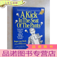正 九成新英文书; A KICK IN THE SEAT OF THE PANTS ROGER VO
