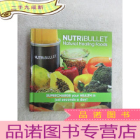 正 九成新英文书:NUTRI BULLET NAFURAI HEAIING FOODS 硬 共210页