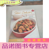 正 九成新SLOW COOKERS More than 80 recipes:慢炖锅80多种食谱