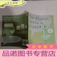 正 九成新The Pigeon Wants a Puppy (by Mo Willems) 鸽子系列:鸽子想要小狗狗