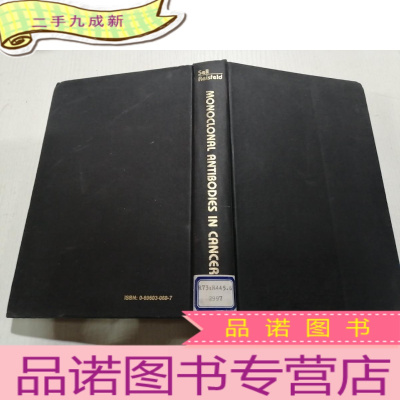 正 九成新MONOCLONAL ANTIBODIES IN CANCER(癌症中的单克隆抗体)外文版