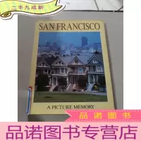 正 九成新SAN FRANCISCO A PICTURE MEMORY:旧金山图片记忆