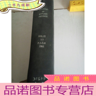 正 九成新journal of applied physics vol.32 1-3 p.1-558 1961 应用物