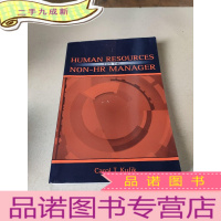 正 九成新HUMAN RESOURCES FOR THE NON HR MANAGER:非人力资源经理的人力资源