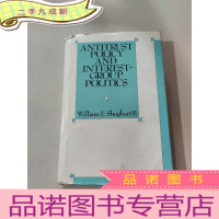 正 九成新ANTITRUST POLICY AND INTEREST GROUP POLITICS:反垄断政策与利益集