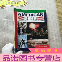 正 九成新AMERICAN ROOTS 16开[书品以图片为准 书内有少量字迹]