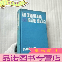 正 九成新AIR CONDITIONING AND HEATING PRACTICE 小16开