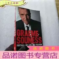 正 九成新GRAEME SOUNESS FOOTBALL:MY LIFE,MY PASSION 小16开[]